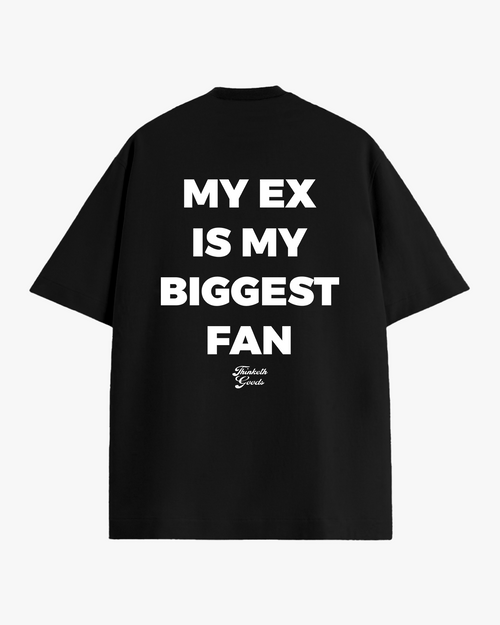 My ex is my biggest fan