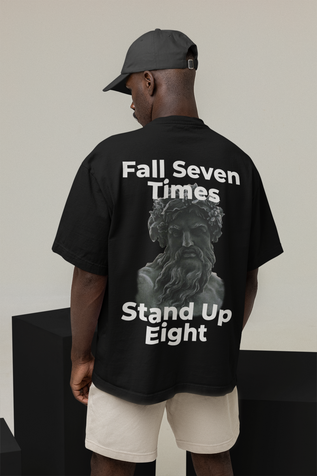 Fall Seven Times, Stand Up Eight - Oversized Tee
