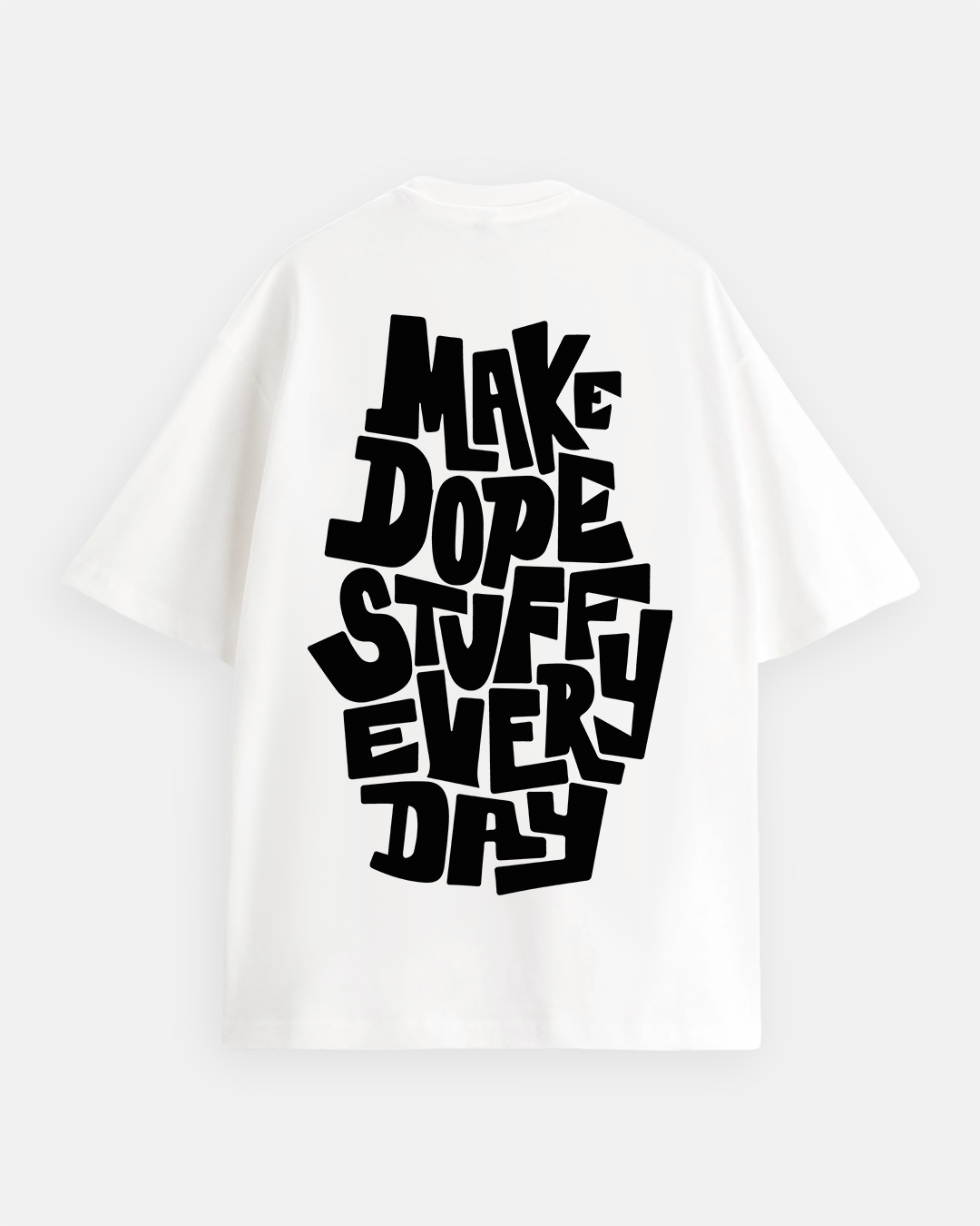 Make Dope Stuff Everyday!